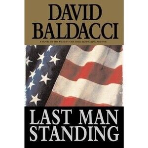 Last Man Standing by David Baldacci (2001, Hardcover w/ DJ) Unread EUC